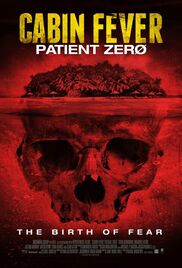 Cabin Fever Patient Zero