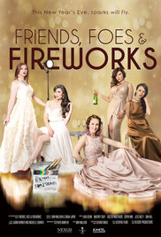 Friends Foes and Fireworks