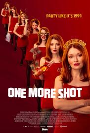 One More Shot 2025